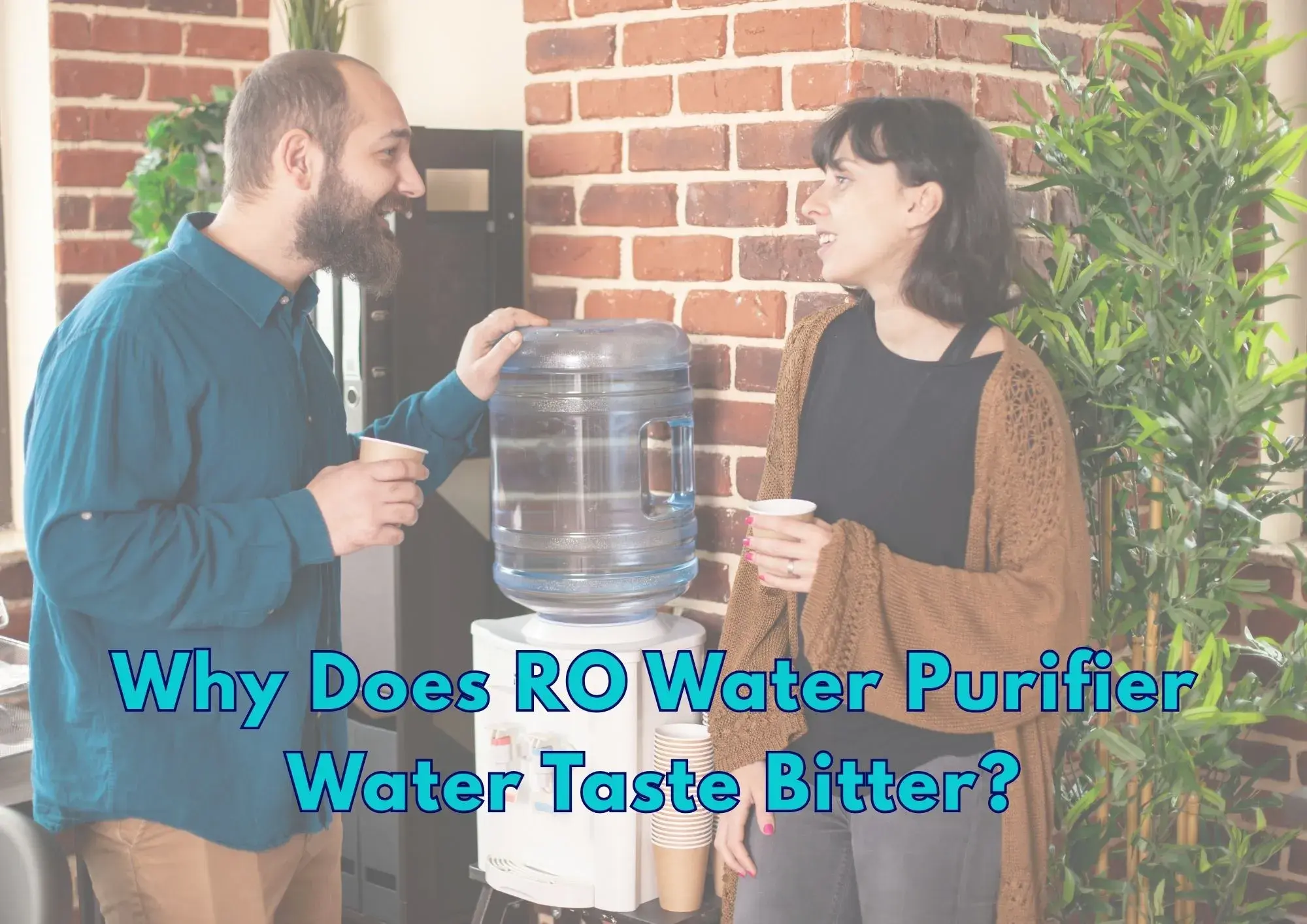Why Does RO Water Purifier Water Taste Bitter?